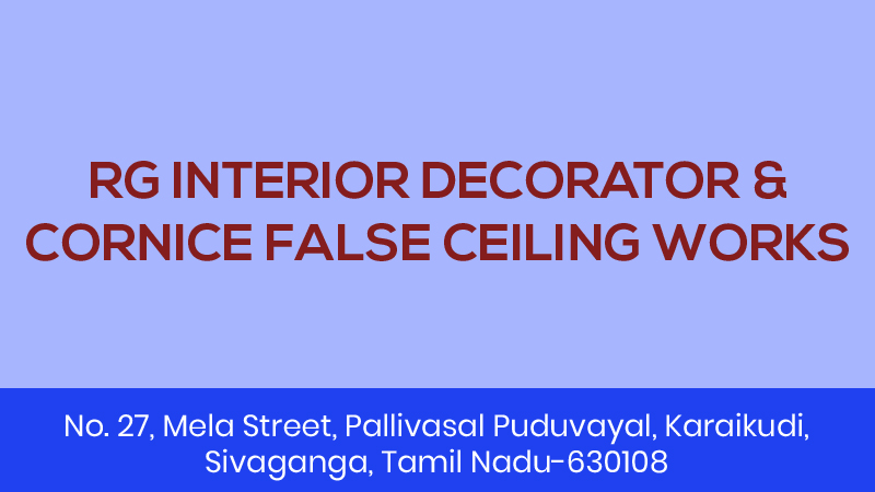 RG Interior Decorator and Cornice False Ceiling Works Karaikudi